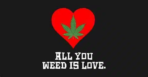 weed culture love